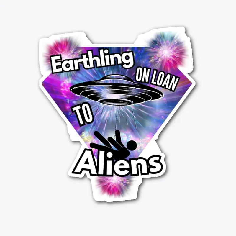 Earthling on loan tp aliens